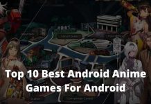 Top 10 Best Android Anime Games For Android