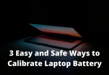 3 Easy and Safe Ways to Calibrate Laptop Battery