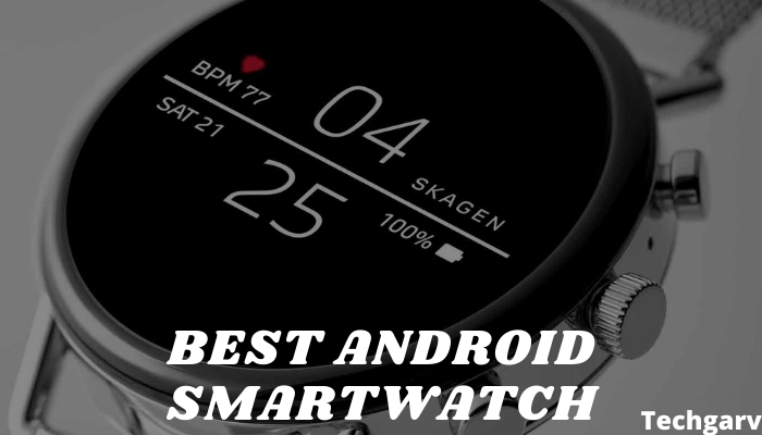 Best Android Smartwatch
