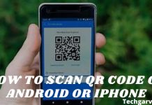 How To Scan QR Code On Android Or iPhone