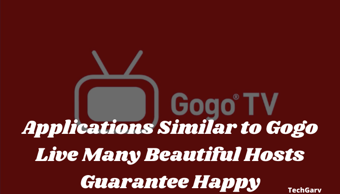 Applications Similar to Gogo Live Many Beautiful Hosts Guarantee Happy