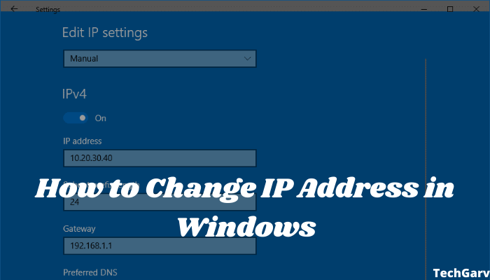 How to Change IP Address in Windows