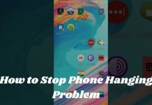 How to Stop Phone Hanging Problem