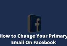 How to Change Your Primary Email On Facebook