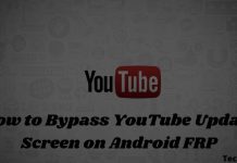 How to Bypass YouTube Update Screen on Android FRP
