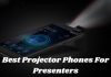 Best Projector Phones For Presenters